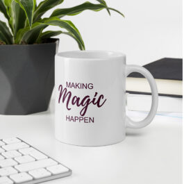 Making Magic Happen